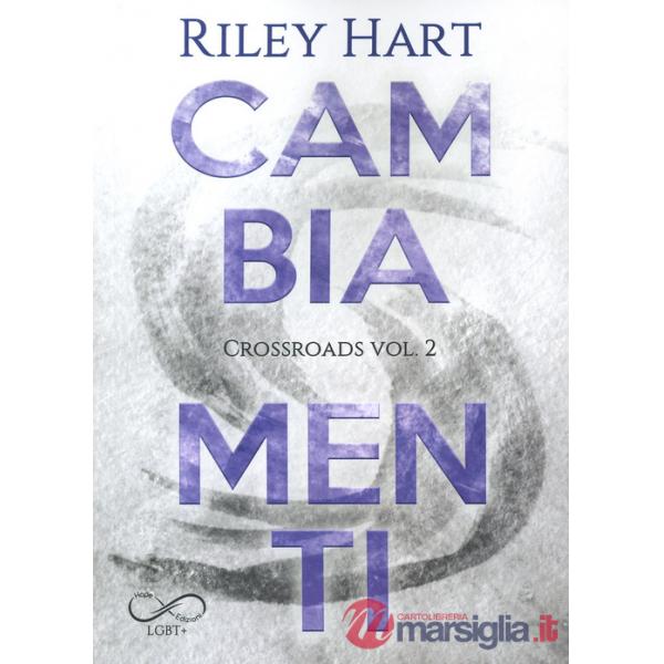 Cambiamenti. Crossroads. Vol. 2