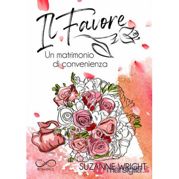 Favore. Un matrimonio di convenienza (Il)