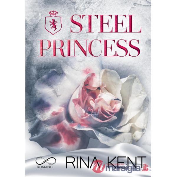 Steel princess. Ediz. italiana