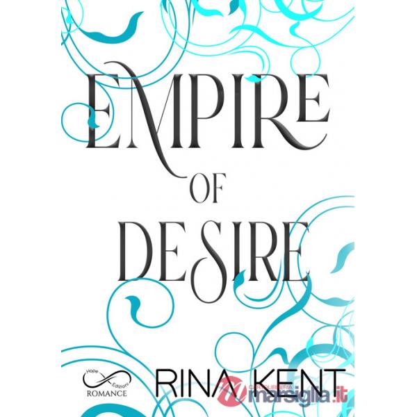 Empire of desire. Ediz. italiana