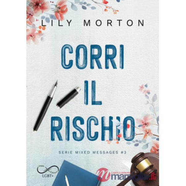 Corri il rischio. Mixed messages. Vol. 3