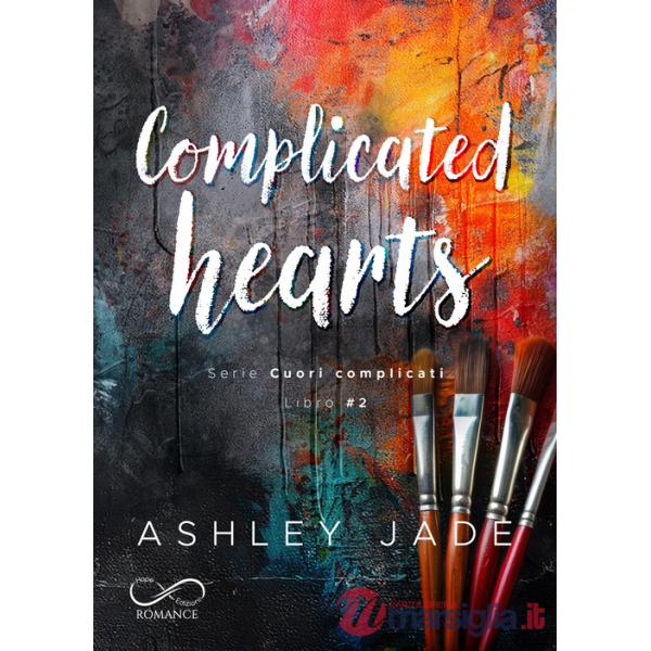 Complicated hearts. Cuori complicati. Vol. 2