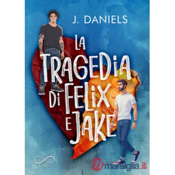Tragedia di Felix e Jake (La)