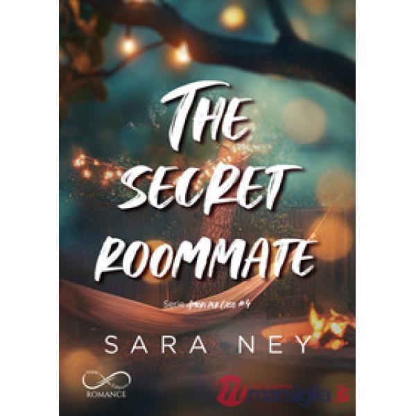Secret roommate. Amori per caso (The). Vol. 4