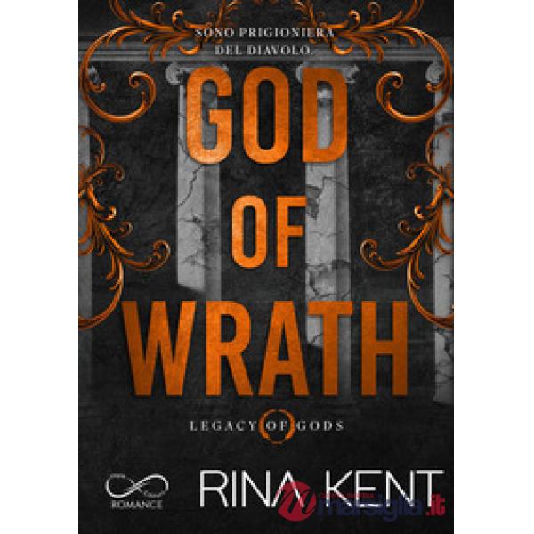 God of wrath. Legacy of Gods. Ediz. italiana
