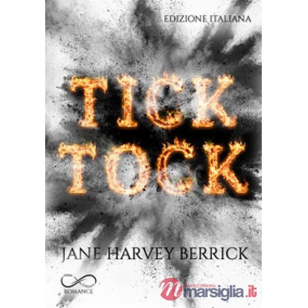 Tick tock. Ediz. italiana