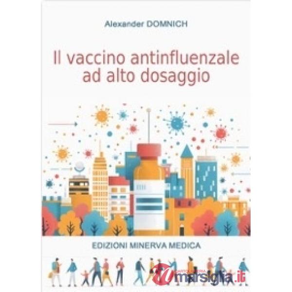 Il vaccino antinfluenzale ad alto dosaggio