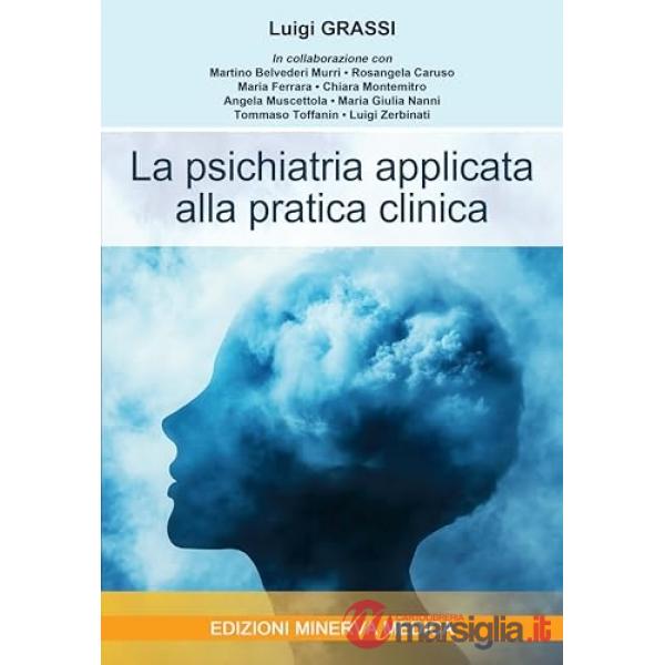La psichiatria applicata alla pratica clinica