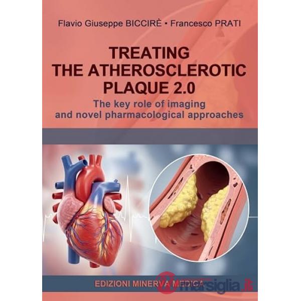 Treating the atherosclerotic plaque 2.0. The key role of imaging and novel pharmacological approaches