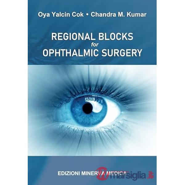 Regional blocks for ophthalmic surgery