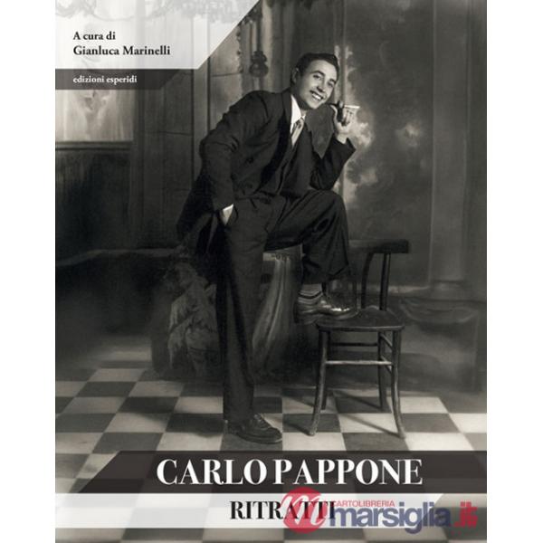 Carlo Pappone. Ritratti. Ediz. illustrata