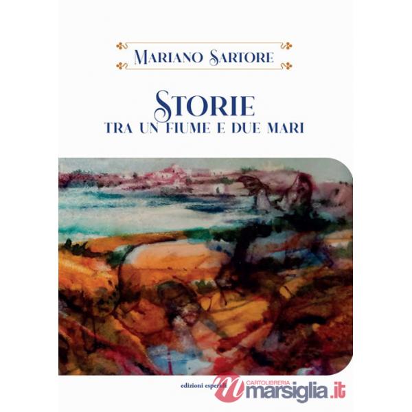 Storie tra un fiume e due mari