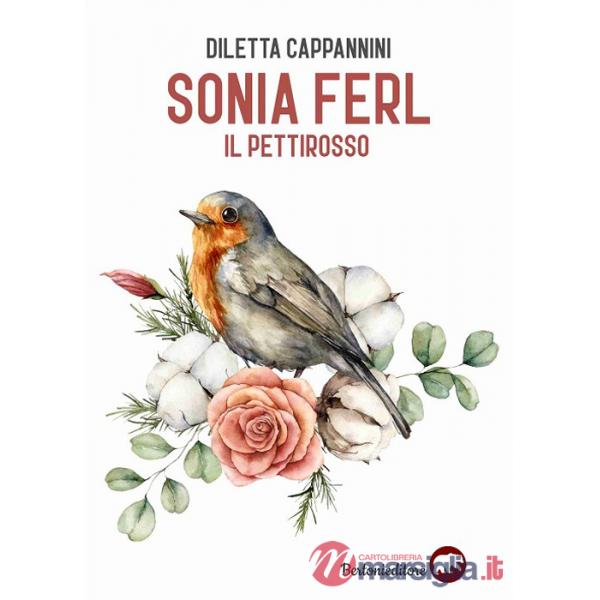 Sonia Ferl. Il pettirosso