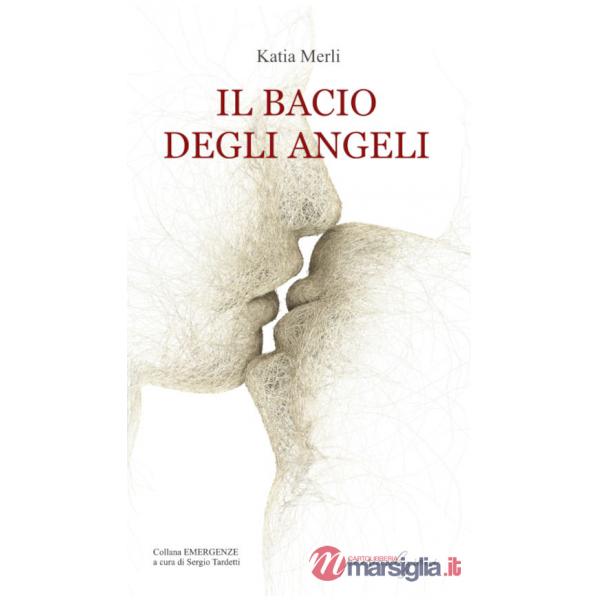 Bacio degli angeli (Il)