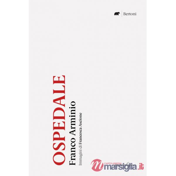 Ospedale. Ediz. limitata