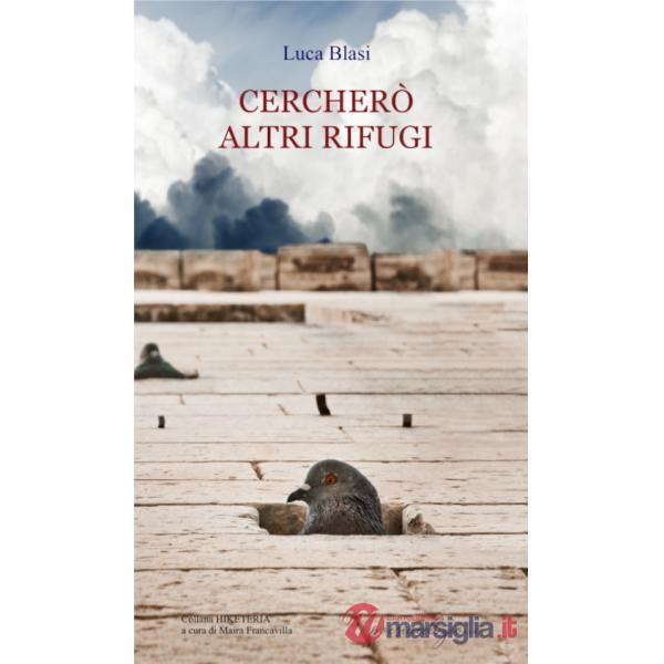 Cercherò altri rifugi