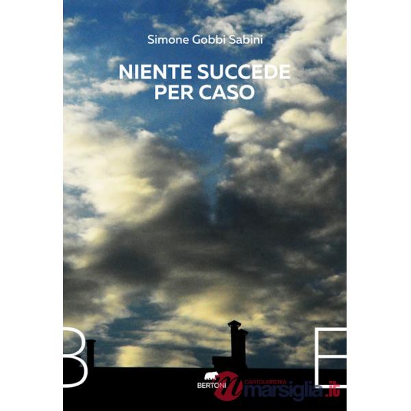 Niente succede per caso