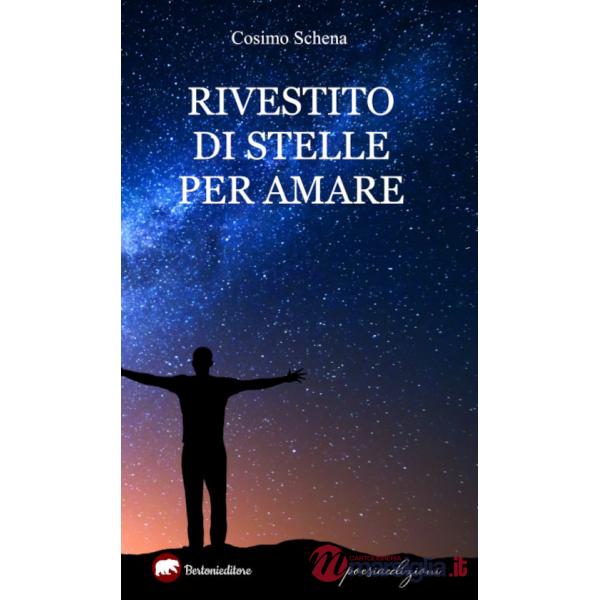 Rivestito di stelle per amare