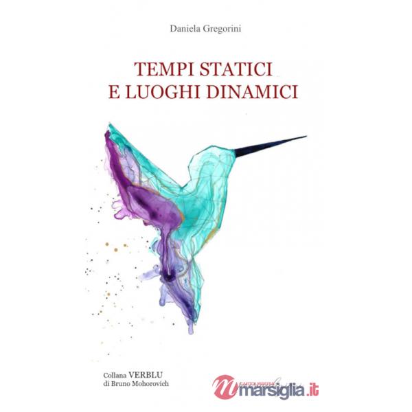 Tempi statici e luoghi dinamici