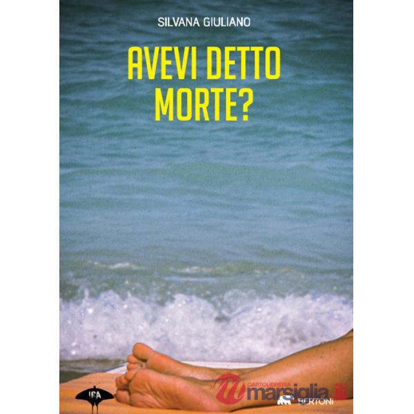Avevi detto morte?