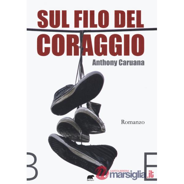 Sul filo del coraggio