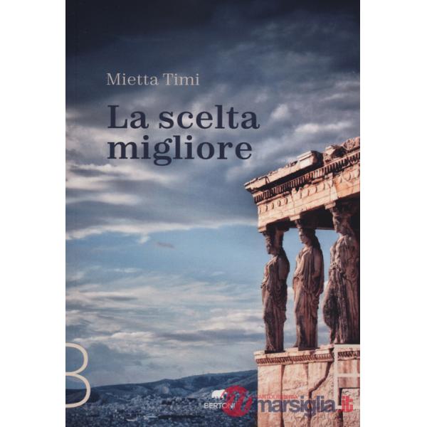 Scelta migliore (La)