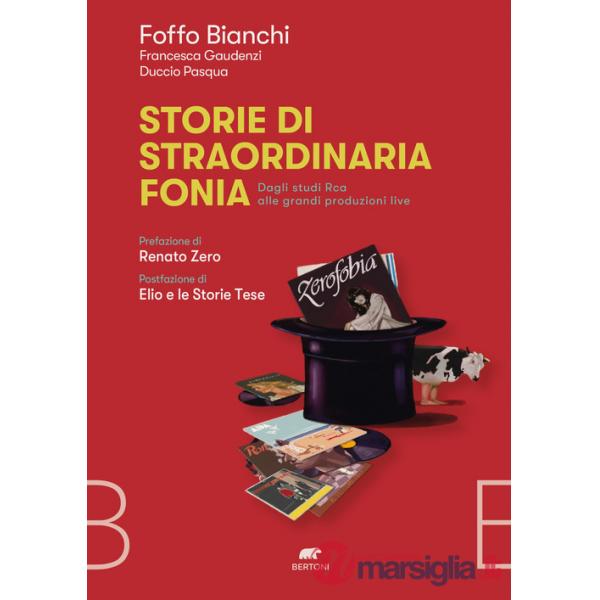 Storie di straordinaria fonia. Dagli studi Rca alle grandi produzioni live