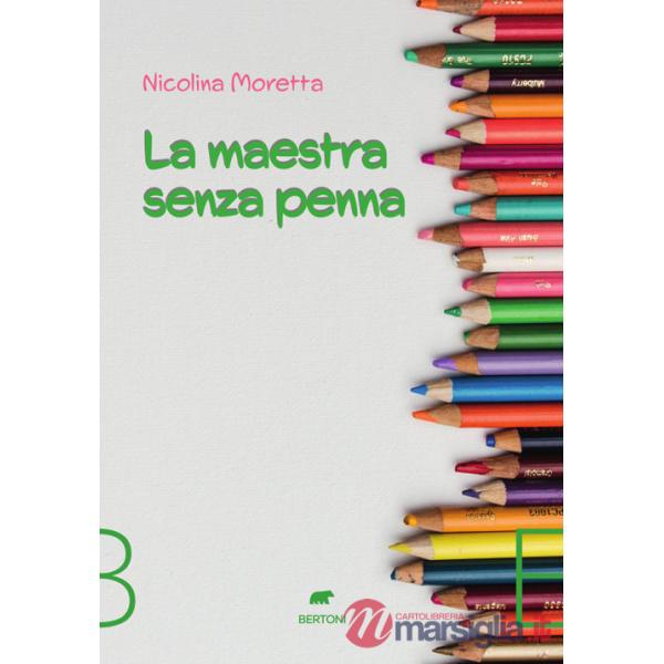 Maestra senza penna (La)