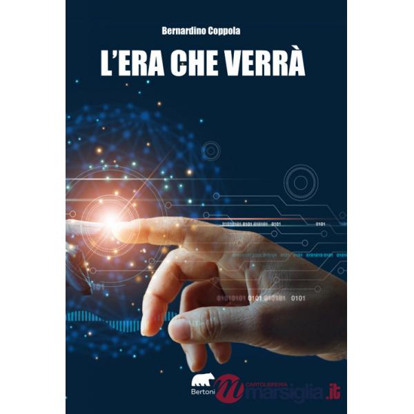 Era che verrà (L')