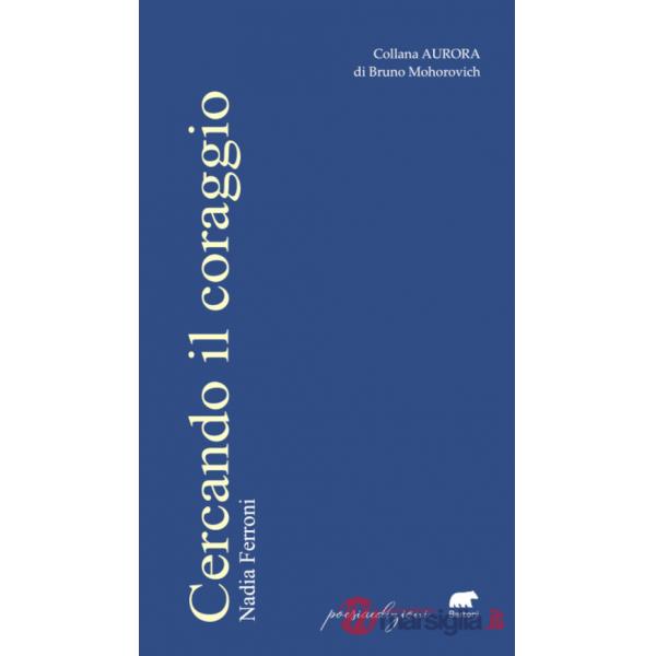 Cercando il coraggio