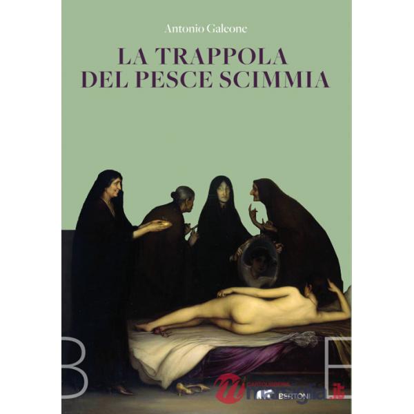 Trappola del pesce scimmia (La)