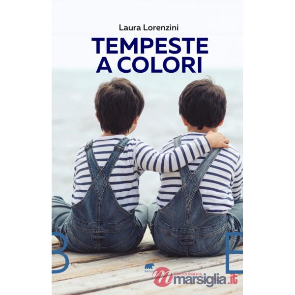 Tempeste a colori. Gemelli ADHD. La nostra vita tra epilessia, ADHD e Covid-19