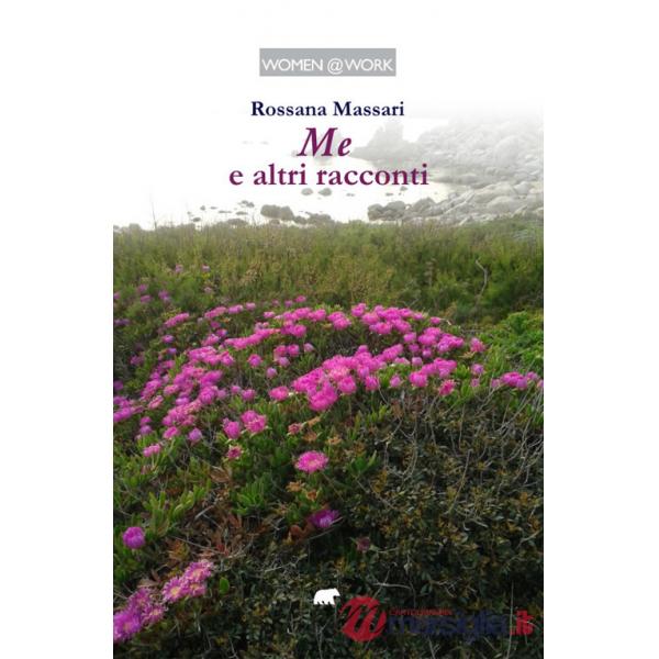 Me e altri racconti