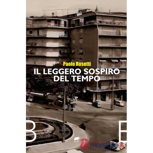 Leggero sospiro del tempo (Il)