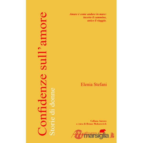 Confidenze sull'amore. Storie di donne