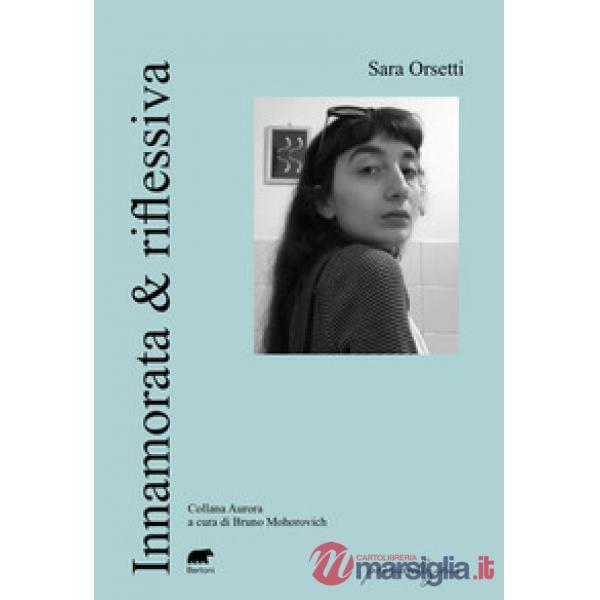 Innamorata & riflessiva