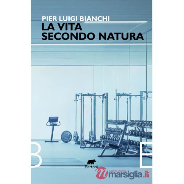 Vita secondo natura (La)