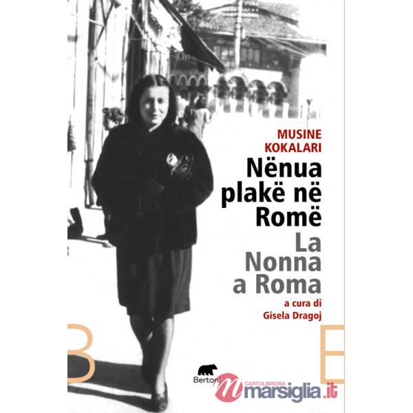 Nënua plakë në Romë. La nonna a Roma