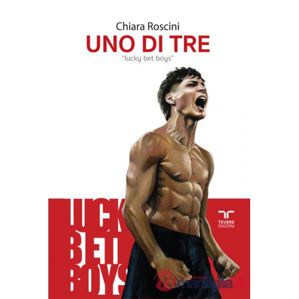 Uno di tre. Lucky bet boys