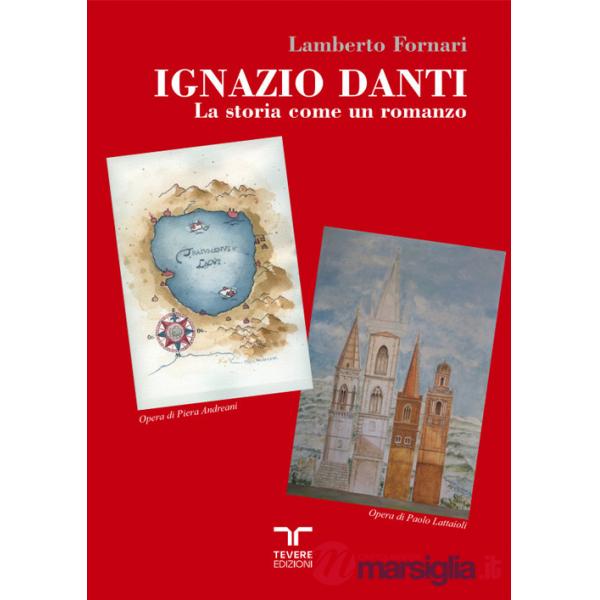 Ignazio Danti. La storia come romanzo