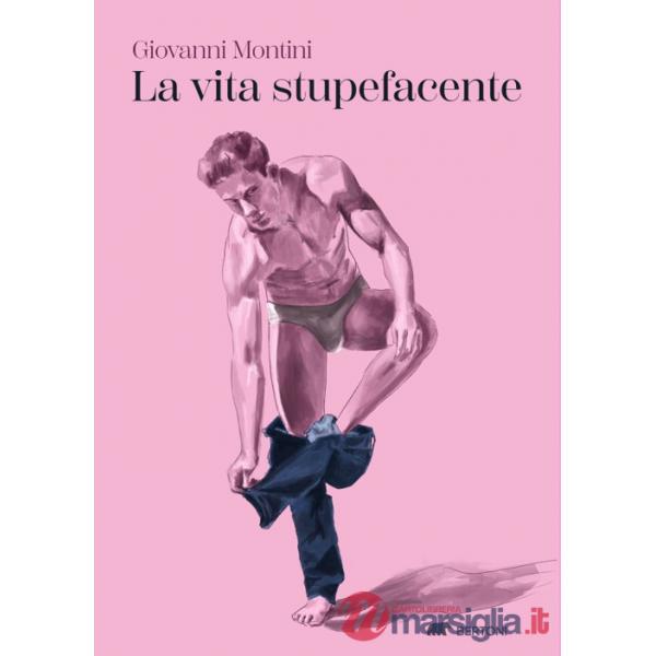 Vita stupefacente (La)