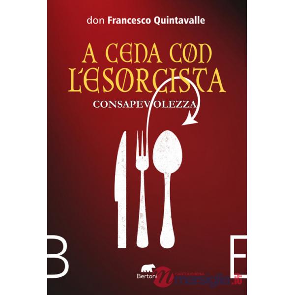 Consapevolezza. A cena con l'esorcista