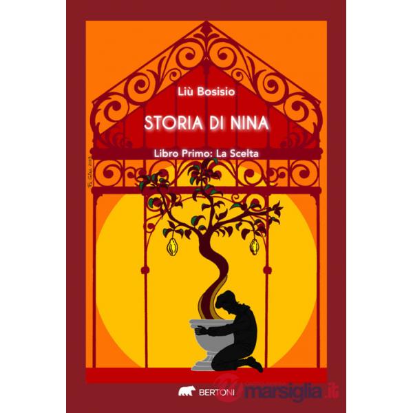 Storia di Nina. Vol. 1: La scelta