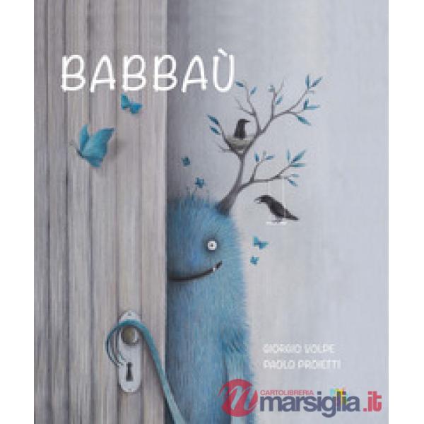 Babbaù. Ediz. illustrata