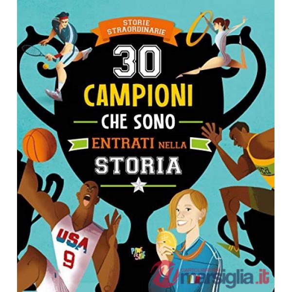 30 campioni che sono entrati nella storia