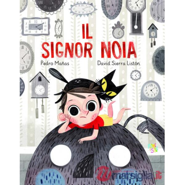 Signor Noia. Ediz. a colori (Il)