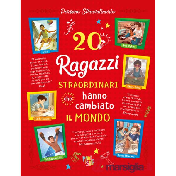 20 ragazzi straordinari che hanno cambiato il mondo