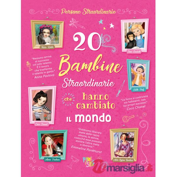20 bambine straordinarie che hanno cambiato il mondo