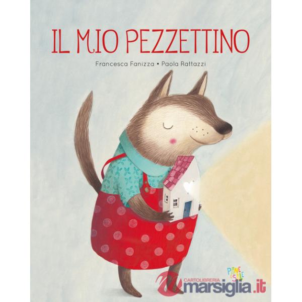 Mio pezzettino. Ediz. a colori (Il)