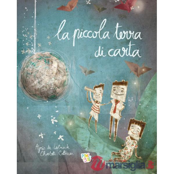 Piccola terra di carta. Ediz. a colori (La)
